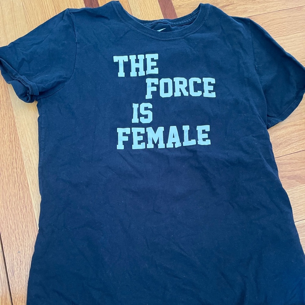 The force is female T-shirt
